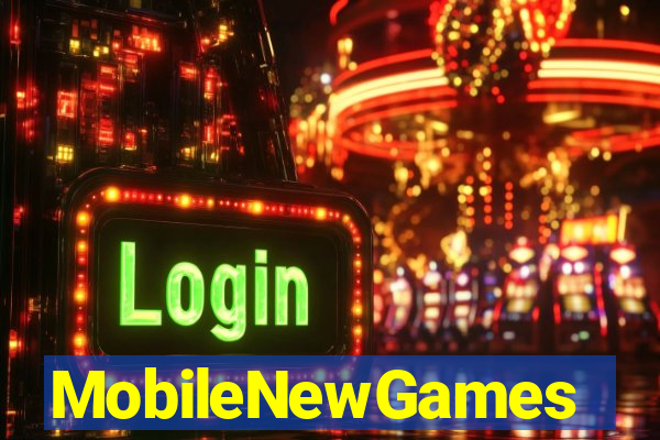 MobileNewGames