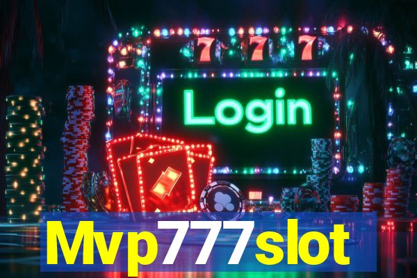 Mvp777slot