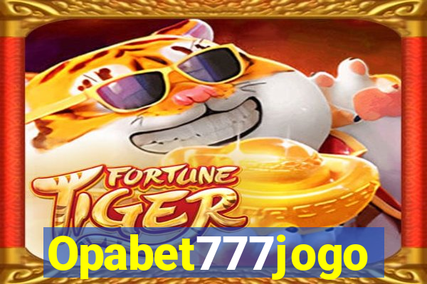 Opabet777jogo