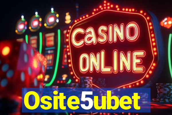 Osite5ubet