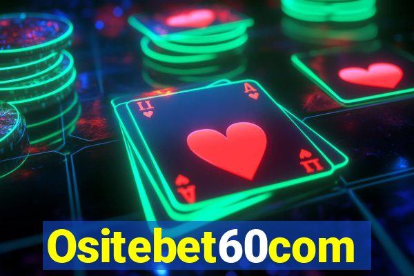 Ositebet60com