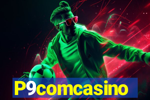 P9comcasino