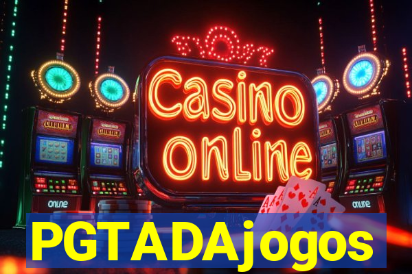 PGTADAjogos