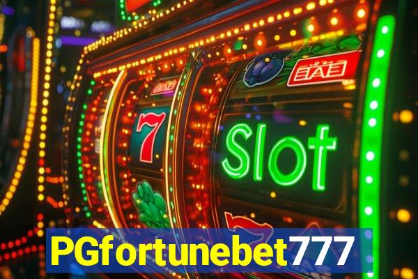 PGfortunebet777