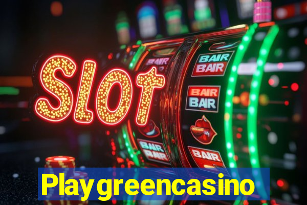 Playgreencasino