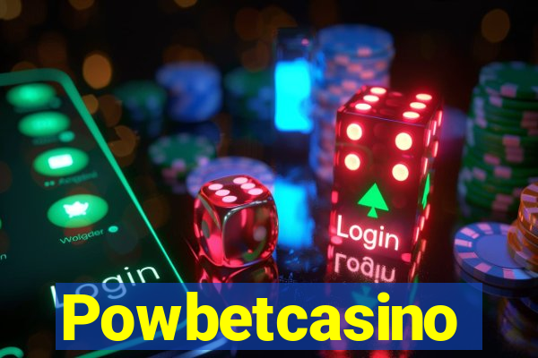 Powbetcasino