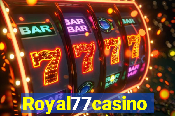 Royal77casino