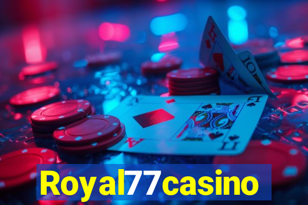 Royal77casino