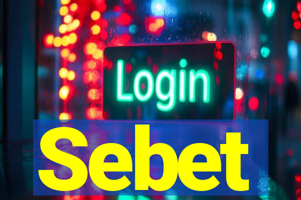 Sebet