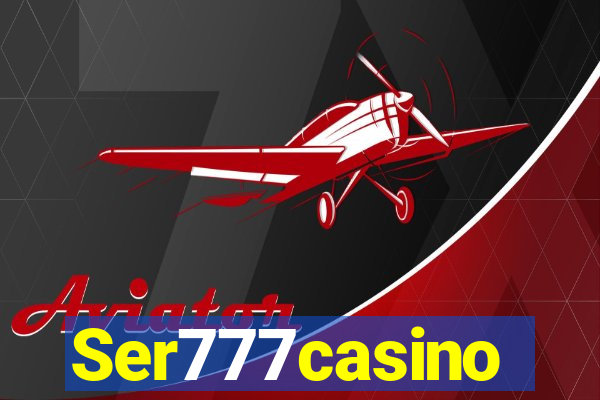 Ser777casino