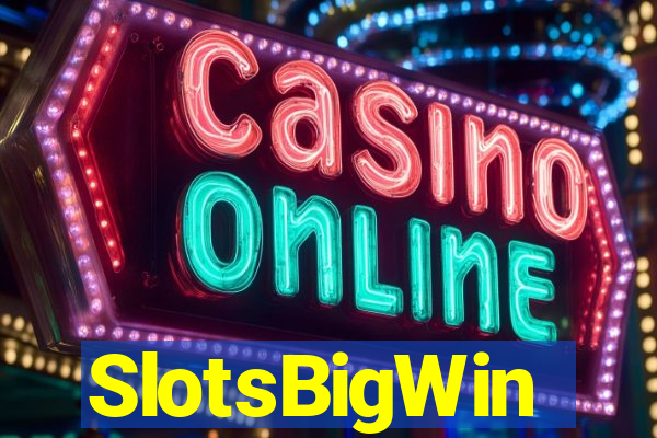 SlotsBigWin