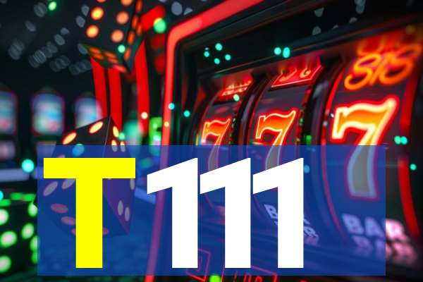 T111