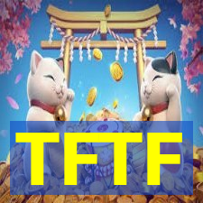 TFTF