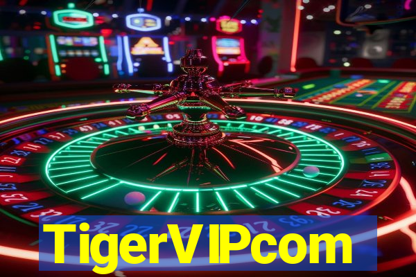 TigerVIPcom