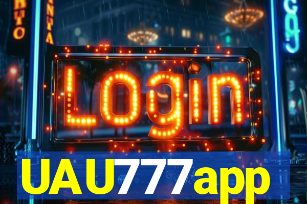 UAU777app