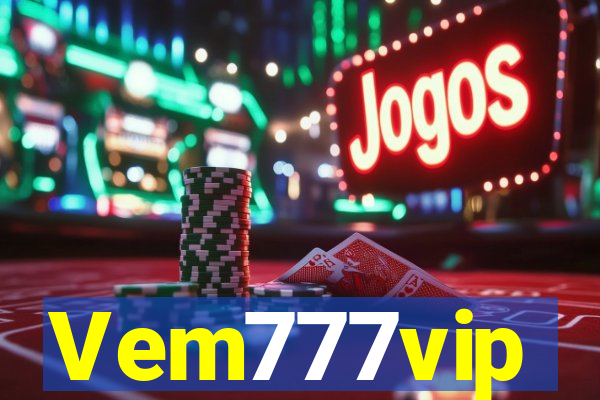 Vem777vip