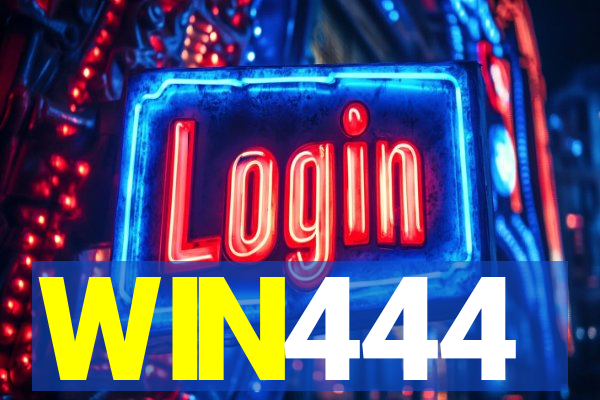 WIN444