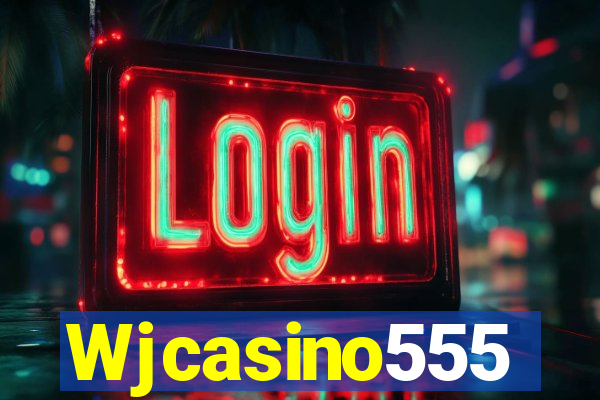 Wjcasino555