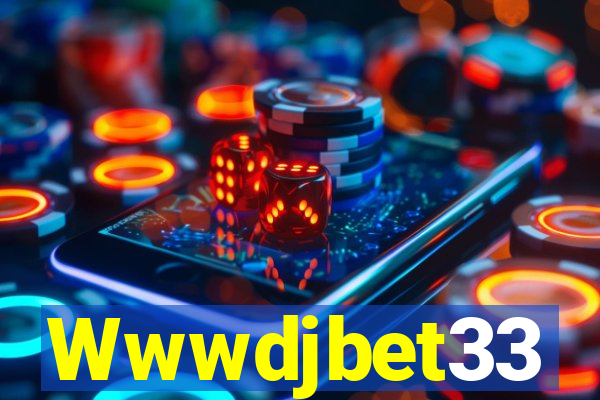 Wwwdjbet33