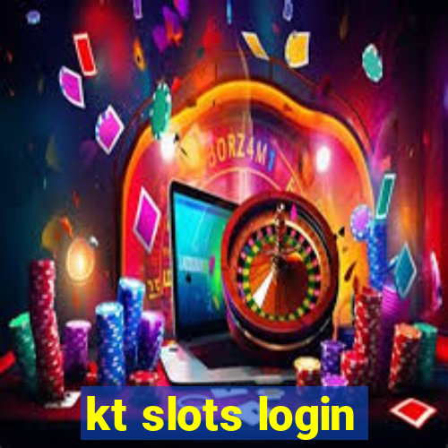 kt slots login