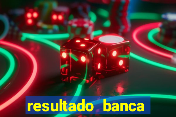 resultado banca sonho real