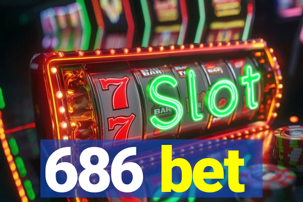 686 bet