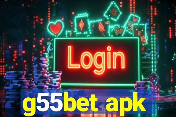 g55bet apk