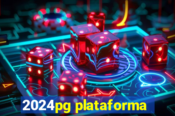 2024pg plataforma