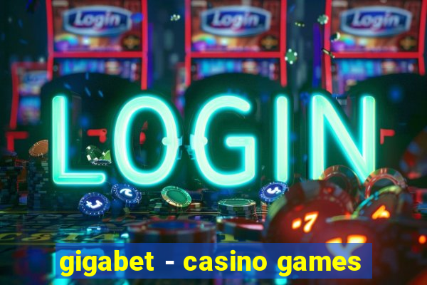 gigabet - casino games