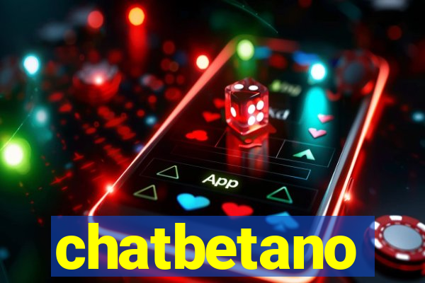 chatbetano