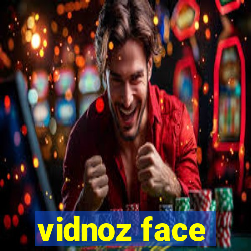 vidnoz face