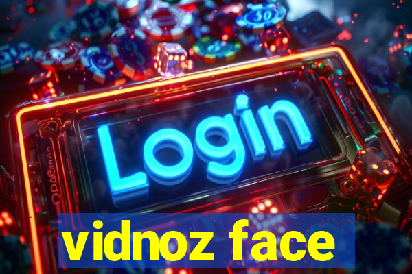 vidnoz face