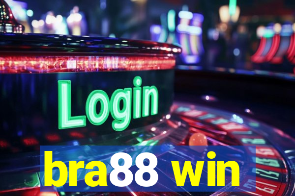 bra88 win