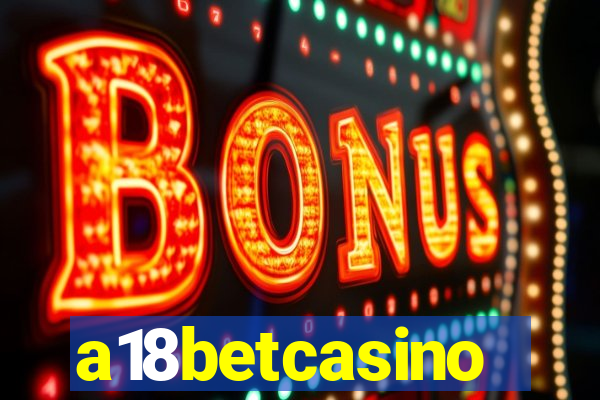 a18betcasino