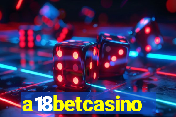 a18betcasino