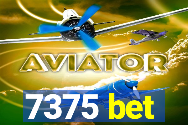 7375 bet