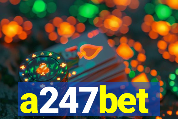 a247bet