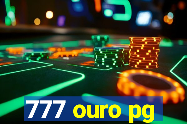 777 ouro pg