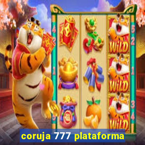 coruja 777 plataforma