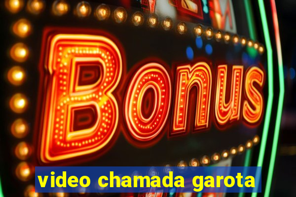 video chamada garota