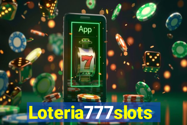 Loteria777slots