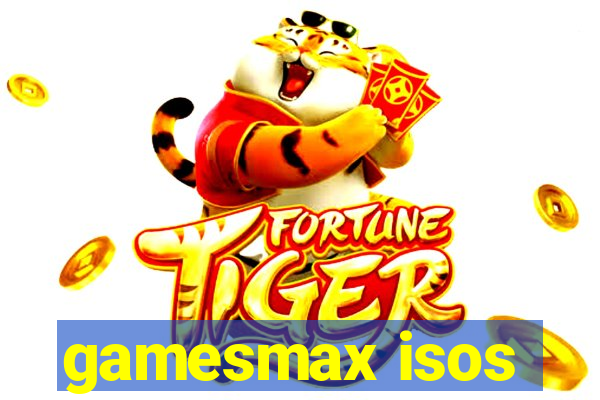 gamesmax isos