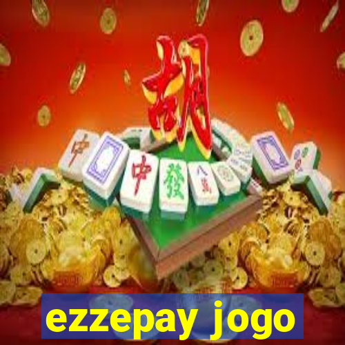 ezzepay jogo