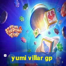 yumi villar gp