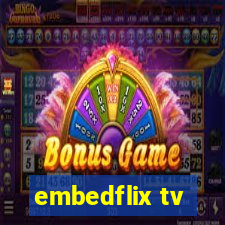 embedflix tv