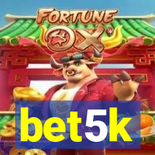 bet5k