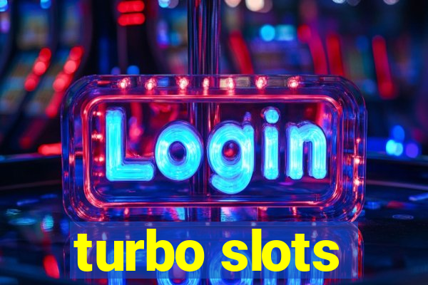 turbo slots