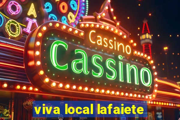 viva local lafaiete