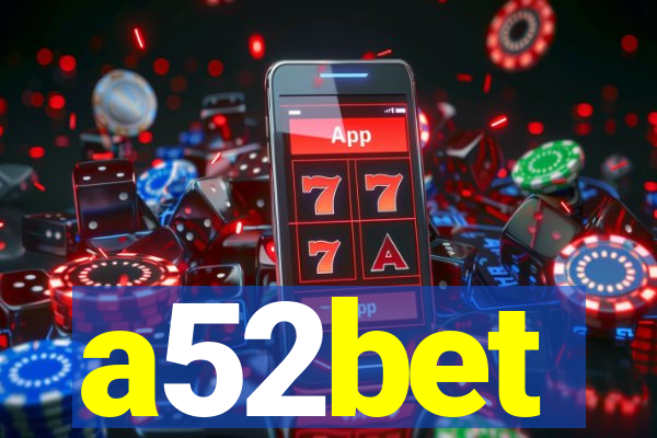 a52bet