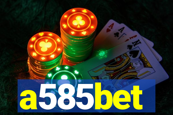 a585bet